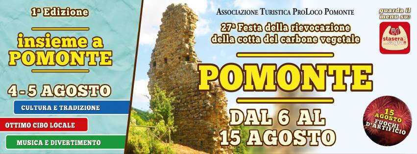 Insieme a Pomonte e 27° Festa della Rievocazione della Cotta del Carbone